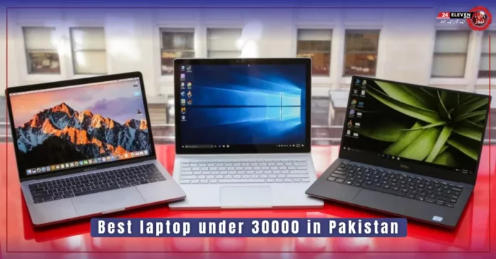 Best laptop under 30000 in Pakistan